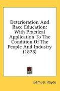 deterioration and race education with practical application to the condition of_cover