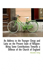 an address to the younger clergy and laity on the present state of religion be_cover
