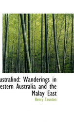 australind wanderings in western australia and the malay east_cover