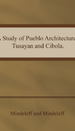 a study of pueblo architecture tusayan and cibola_cover