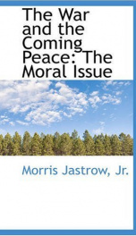the war and the coming peace the moral issue_cover