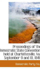 proceedings of the democratic state convention held at charlottesville va se_cover