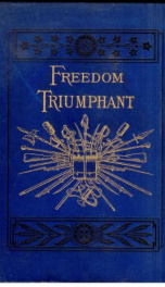 freedom triumphant the fourth period of the war of the rebellion from september_cover