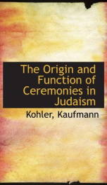 the origin and function of ceremonies in judaism_cover