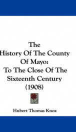 the history of the county of mayo to the close of the sixteenth century_cover