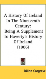 a history of ireland in the nineteenth century being a supplement to havertys_cover