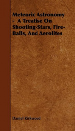 meteoric astronomy a treatise on shooting stars fire balls and aerolites_cover