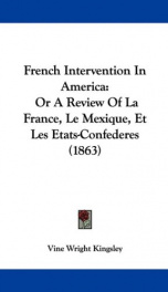 french intervention in america or a review of la france le mexique et les_cover