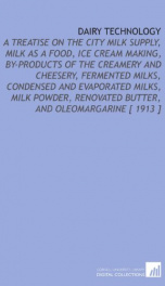 dairy technology a treatise on the city milk supply milk as a food ice cream_cover