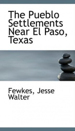 the pueblo settlements near el paso texas_cover