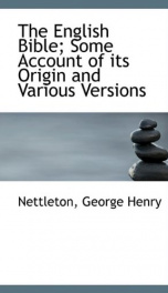 the english bible some account of its origin and various versions_cover