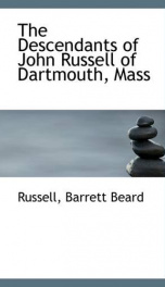 the descendants of john russell of dartmouth mass_cover