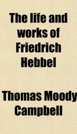 the life and works of friedrich hebbel_cover