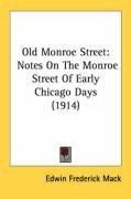 old monroe street notes on the monroe street of early chicago days_cover