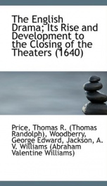 the english drama its rise and development to the closing of the theaters 1640_cover