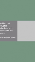 the man that corrupted hadleyburg and other stories and essays_cover