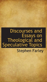 discourses and essays on theological and speculative topics_cover