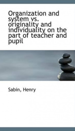 organization and system vs originality and individuality on the part of teacher_cover