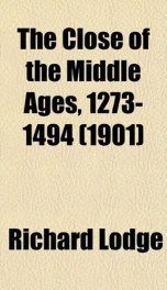 the close of the middle ages 1273 1494_cover