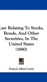 law relating to stocks bonds and other securities in the united states_cover