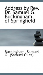 address by rev dr samuel g buckingham of springfield_cover