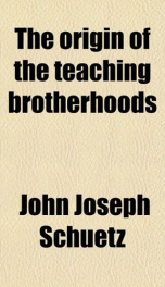 the origin of the teaching brotherhoods_cover