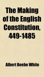the making of the english constitution 449 1485_cover