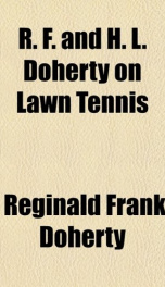 r f and h l doherty on lawn tennis_cover