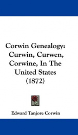 corwin genealogy curwin curwen corwine in the united states_cover