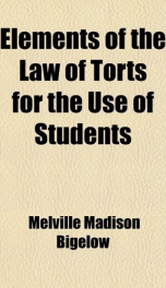 elements of the law of torts for the use of students_cover