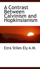 a contrast between calvinism and hopkinsianism_cover