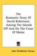 the romantic story of david robertson among the islands off and on the coast of_cover