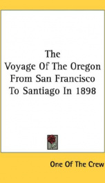 the voyage of the oregon from san francisco to santiago in 1898_cover