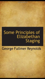 some principles of elizabethan staging_cover