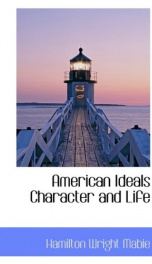 american ideals character and life_cover