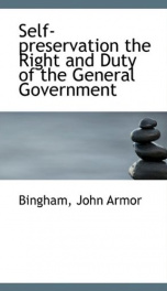 self preservation the right and duty of the general government_cover