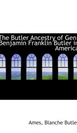 the butler ancestry of gen benjamin franklin butler in america_cover