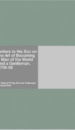 Letters to His Son on the Art of Becoming a Man of the World and a Gentleman, 1756-58_cover