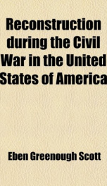 reconstruction during the civil war in the united states of america_cover