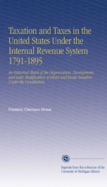 taxation and taxes in the united states under the internal revenue system 1791_cover