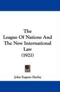 the league of nations and the new international law_cover