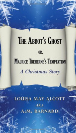 The Abbot's Ghost, or Maurice Treherne's Temptation_cover
