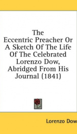 the eccentric preacher or a sketch of the life of the celebrated lorenzo dow_cover