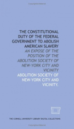 the constitutional duty of the federal government to abolish american slavery_cover