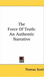 the force of truth an authentic narrative_cover