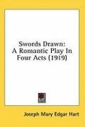 swords drawn a romantic play in four acts_cover