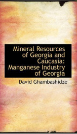 mineral resources of georgia and caucasia manganese industry of georgia_cover