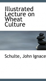 illustrated lecture on wheat culture_cover