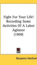 fight for your life recording some activities of a labor agitator_cover