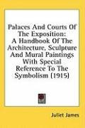 palaces and courts of the exposition a handbook of the architecture sculpture_cover